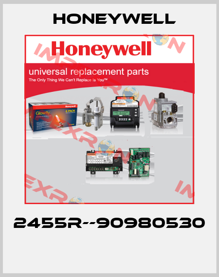 2455R--90980530  Honeywell