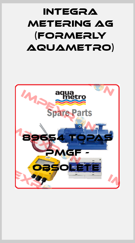 89654 TOPAS PMGF - OBSOLETE  Integra Metering AG (formerly Aquametro)