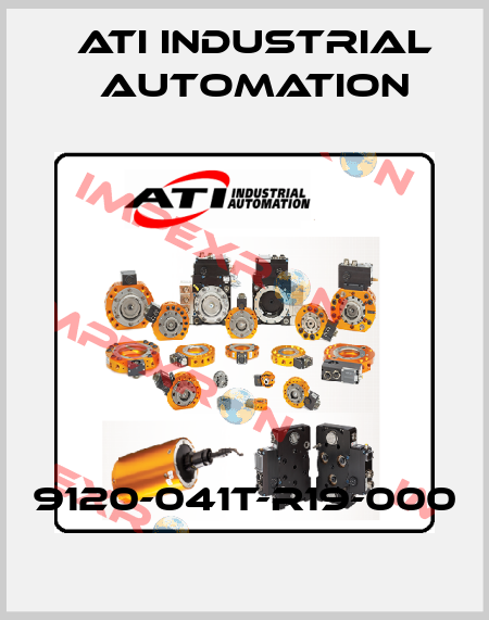 9120-041T-R19-000 ATI Industrial Automation