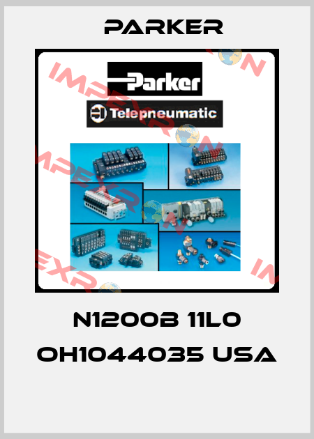 N1200B 11L0 OH1044035 USA   Parker
