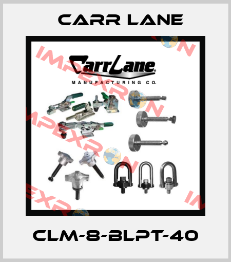CLM-8-BLPT-40 Carr Lane