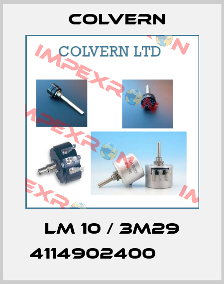 LM 10 / 3M29 4114902400        Colvern