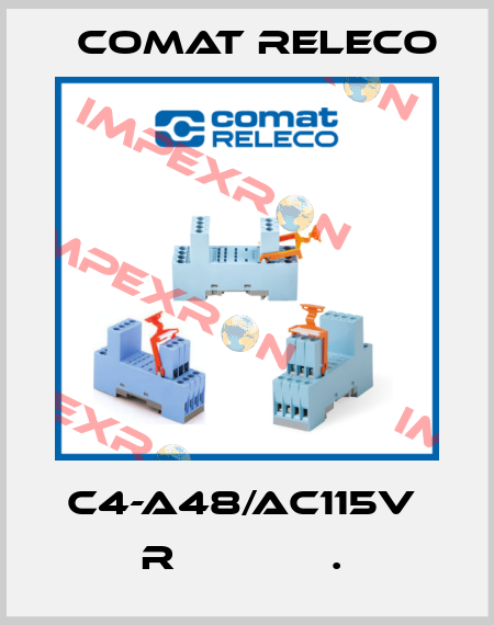 C4-A48/AC115V  R             .  Comat Releco