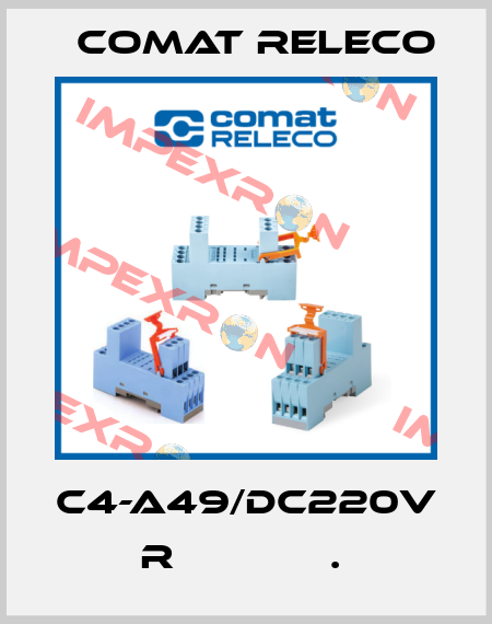 C4-A49/DC220V  R             .  Comat Releco