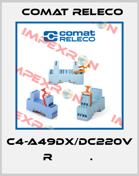 C4-A49DX/DC220V  R           .  Comat Releco