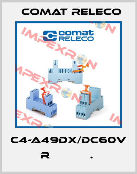 C4-A49DX/DC60V  R            .  Comat Releco