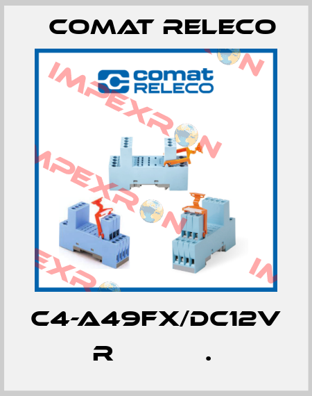C4-A49FX/DC12V  R            .  Comat Releco