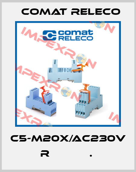 C5-M20X/AC230V  R            .  Comat Releco