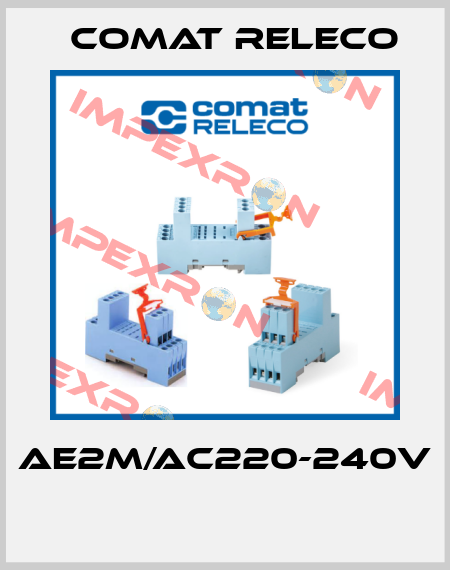 AE2M/AC220-240V  Comat Releco