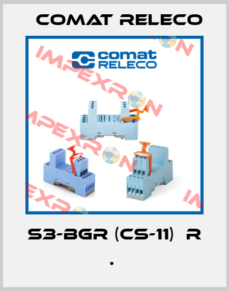 S3-BGR (CS-11)  R            .  Comat Releco