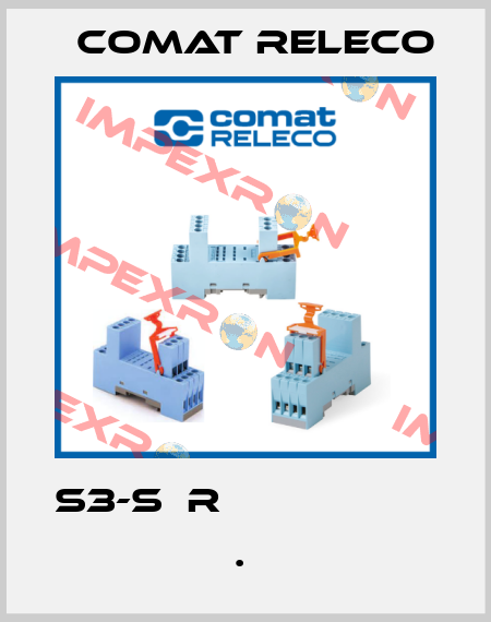 S3-S  R                      .  Comat Releco