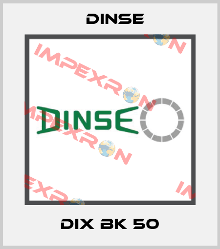 DIX BK 50 Dinse