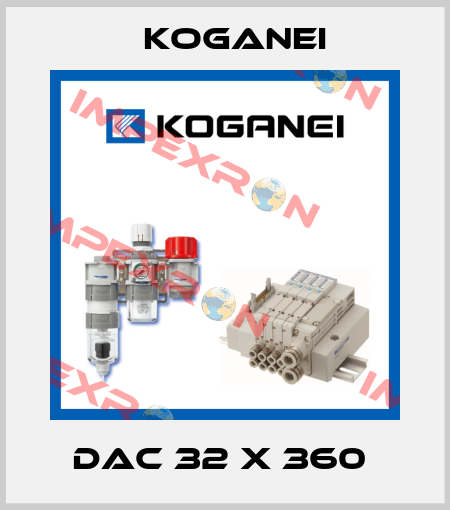 DAC 32 X 360  Koganei