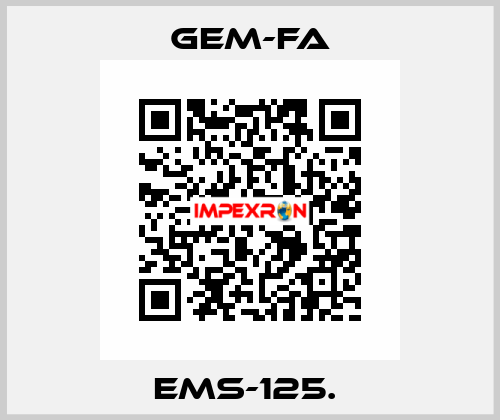 EMS-125.  Gem-Fa
