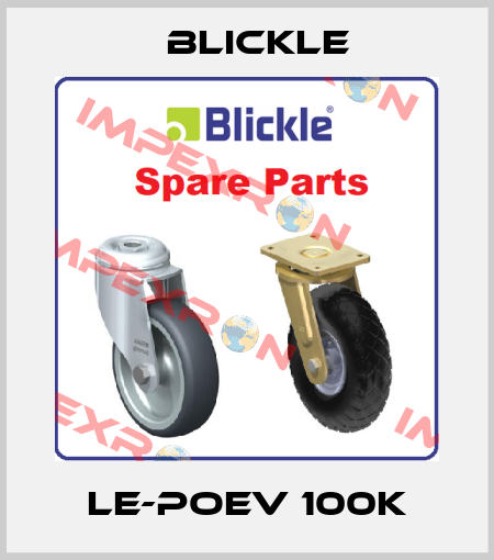 LE-POEV 100K Blickle