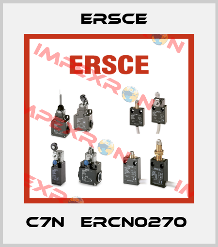 C7N   ERCN0270  Ersce