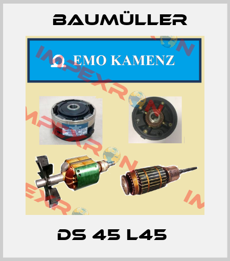 DS 45 L45  Baumüller