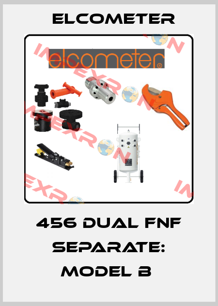 456 DUAL FNF SEPARATE: MODEL B  Elcometer