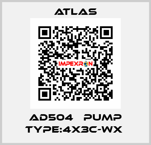 AD504   PUMP TYPE:4X3C-WX  Atlas