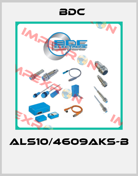 ALS10/4609AKS-B  BDC