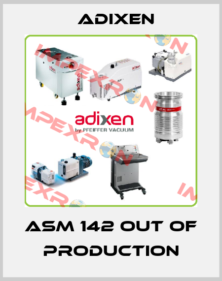 ASM 142 out of production Adixen