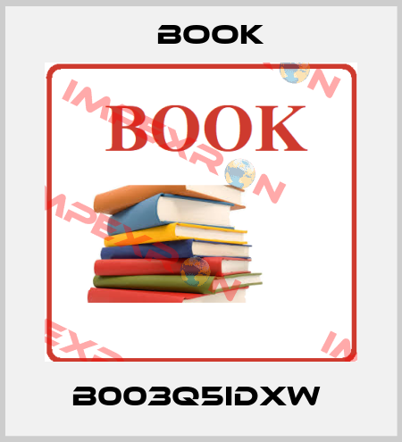 B003Q5IDXW  Book