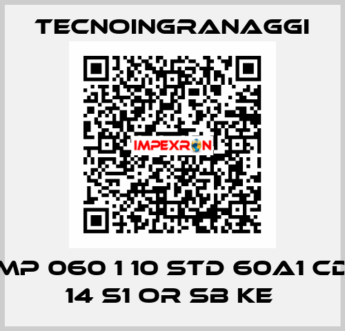 MP 060 1 10 STD 60A1 CD 14 S1 OR SB KE  TECNOINGRANAGGI