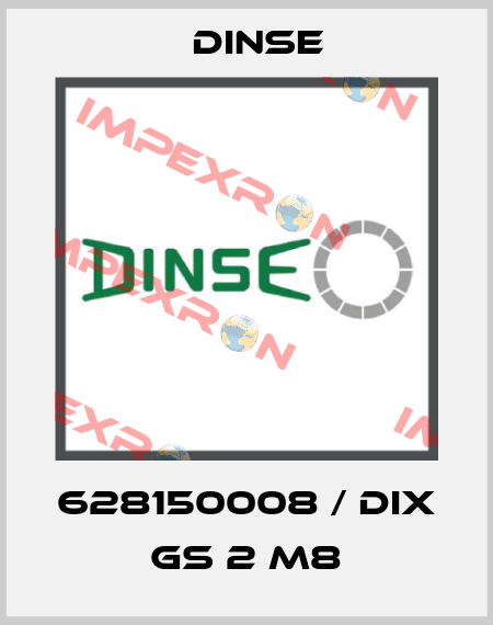 628150008 / DIX GS 2 M8 Dinse