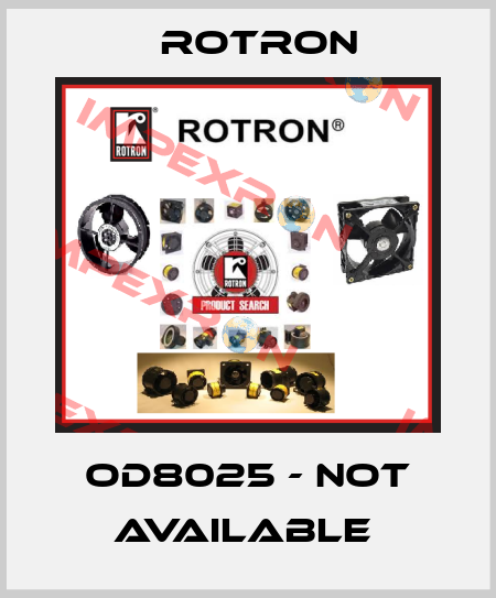 OD8025 - Not Available  Rotron