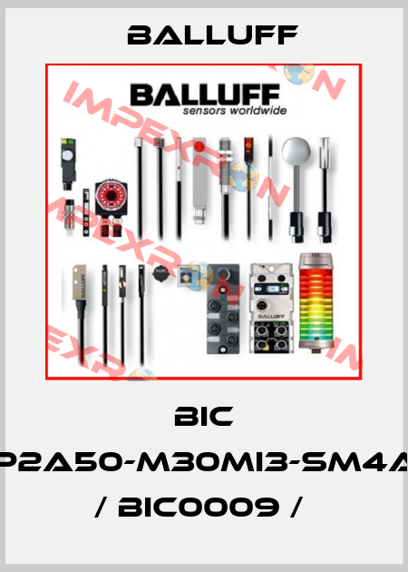 BIC 1I3-P2A50-M30MI3-SM4ACA   / BIC0009 /  Balluff