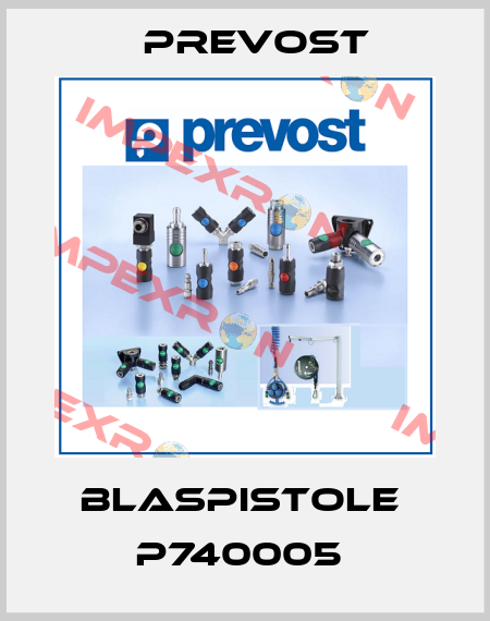 BLASPISTOLE  P740005  Prevost