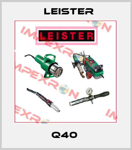 Q40  Leister