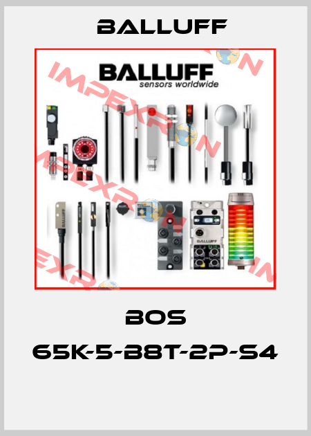 BOS 65K-5-B8T-2P-S4  Balluff