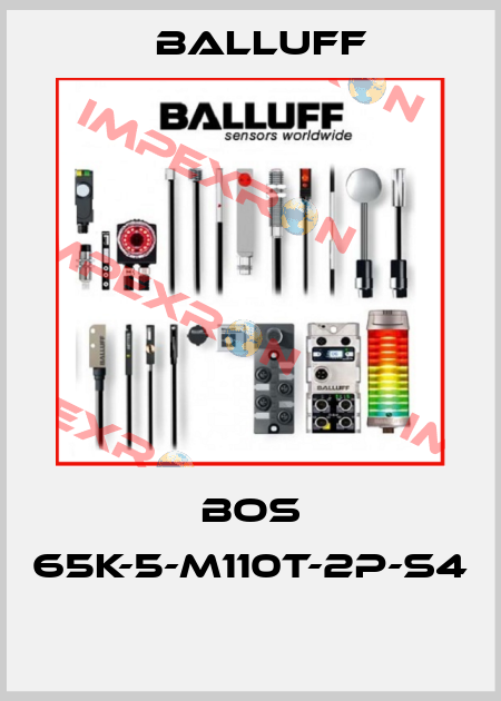 BOS 65K-5-M110T-2P-S4  Balluff