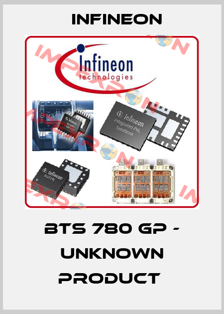 BTS 780 GP - unknown product  Infineon
