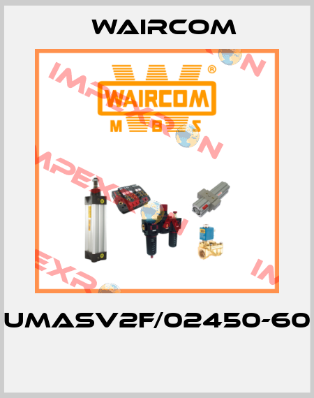UMASV2F/02450-60  Waircom