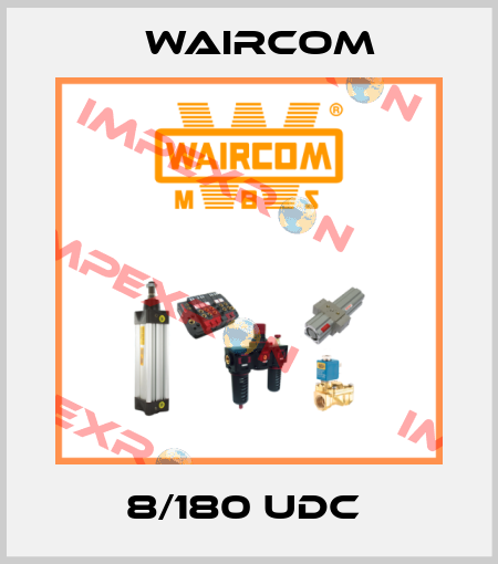 8/180 UDC  Waircom