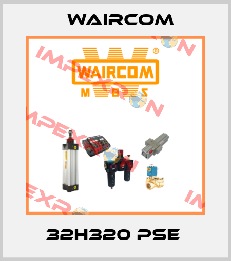32H320 PSE  Waircom