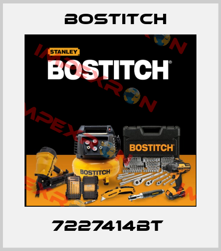7227414BT  Bostitch