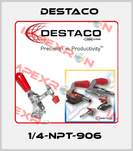 1/4-NPT-906  Destaco