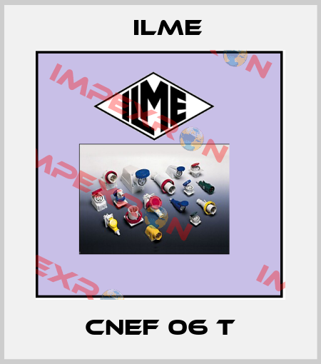 CNEF 06 T Ilme