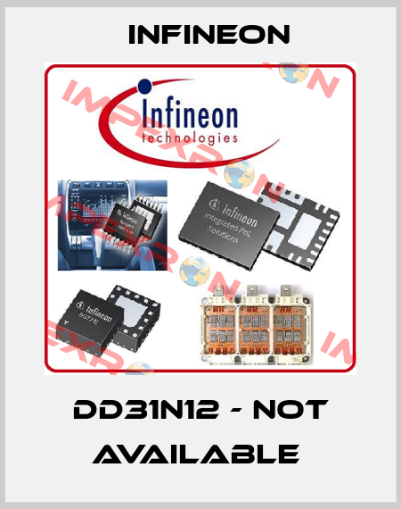 DD31N12 - NOT AVAILABLE  Infineon
