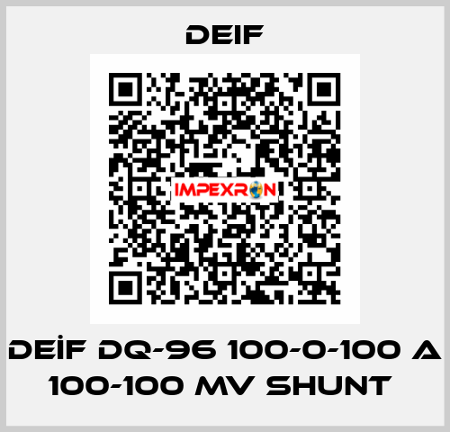 DEİF DQ-96 100-0-100 A 100-100 MV SHUNT  Deif