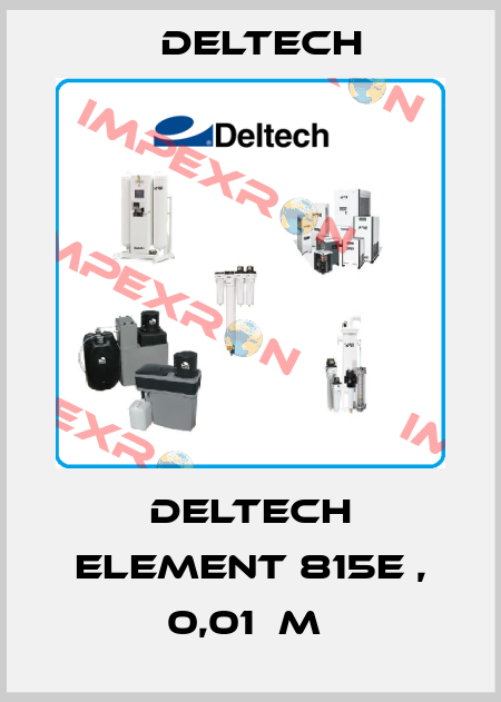 DELTECH ELEMENT 815E , 0,01ΜM  Deltech