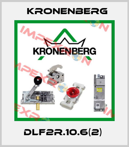 DLF2R.10.6(2)  Kronenberg