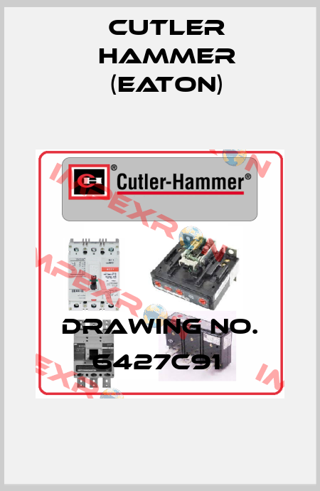 DRAWING NO. 6427C91  Cutler Hammer (Eaton)