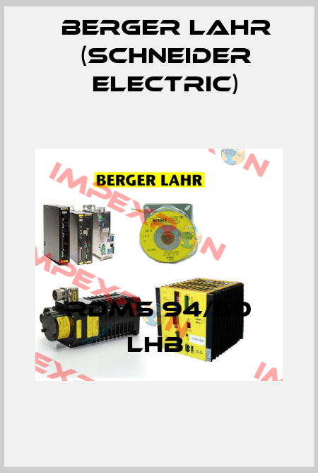 RDM5 94/50 LHB  Berger Lahr (Schneider Electric)