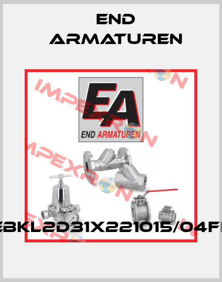 EBKL2D31X221015/04FL End Armaturen