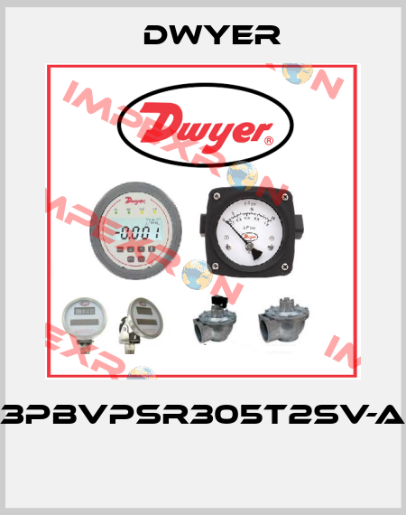 3PBVPSR305T2SV-A  Dwyer