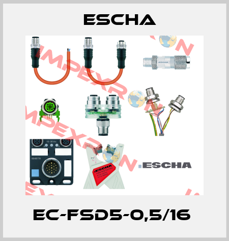 EC-FSD5-0,5/16  Escha